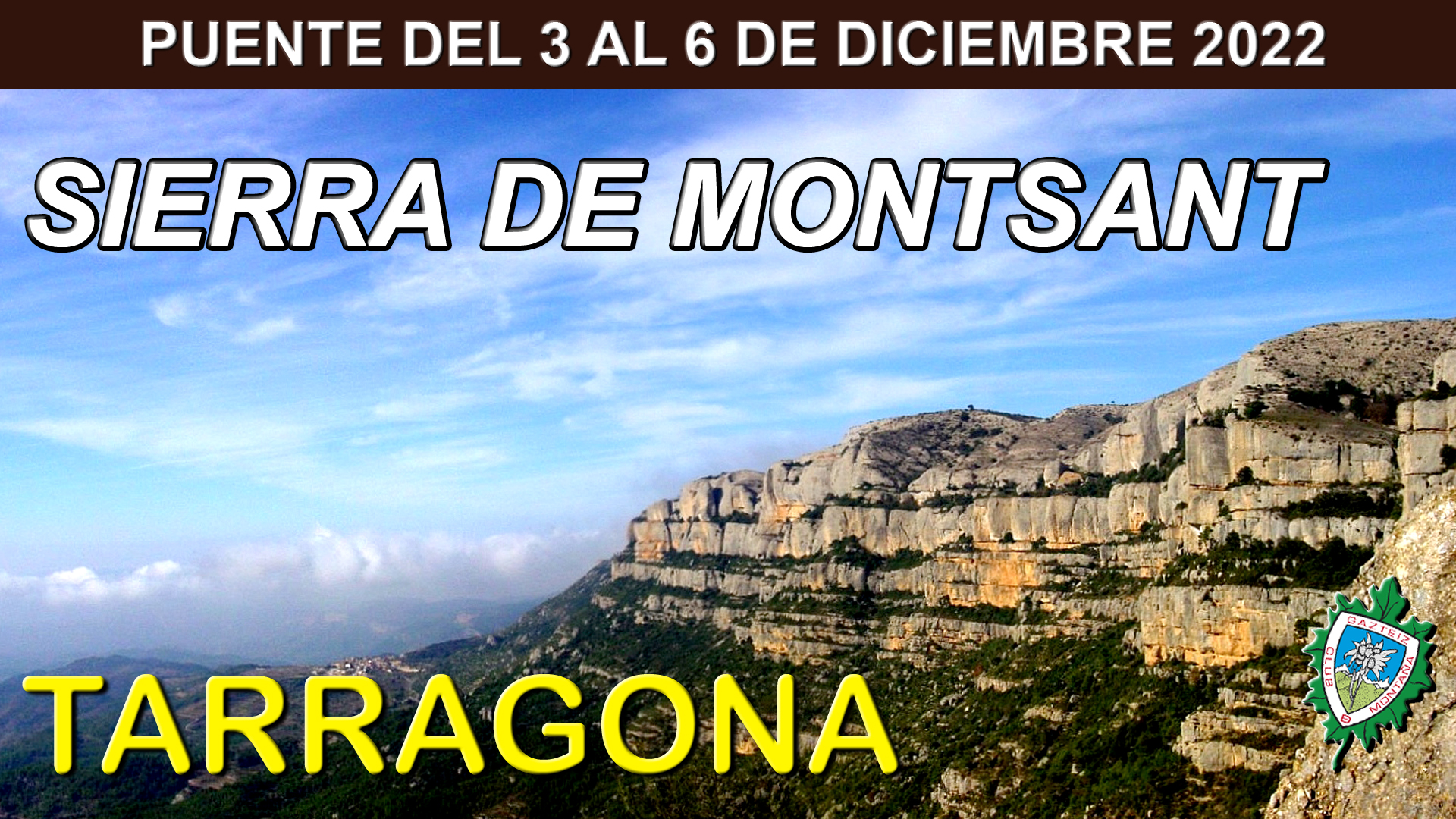 Foto PUENTE 3-4-5 y 6 de diciembre SIERRA DEL MONTSANT (Tarragona)